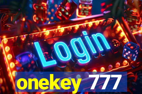 onekey 777